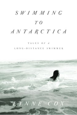 Swimming to Antarctica - Tales of a Long-Distance Swimmer