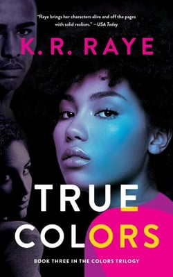 True Colors - The Colors Trilogy, #3