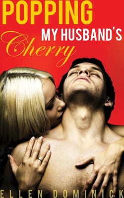 Popping My Husband's Cherry: A Strap-on Honeymoon