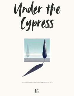 Under the Cypress And Other Bilingual Italian-English Short Stories