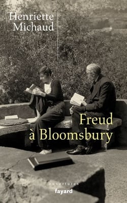 Freud à Bloomsbury - Alix et James Strachey, passeurs de l'oeuvre en langue anglaise (stp)
