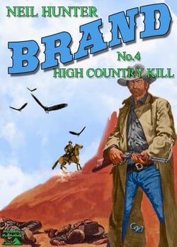 Brand 4: High Country Kill - A Jason Brand Western, #4