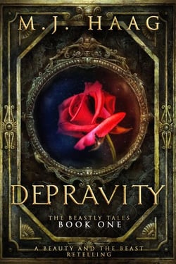 Depravity: A Beauty and the Beast Retelling - Beastly Tales, #1