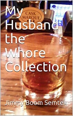 My Husband the Whore Collection