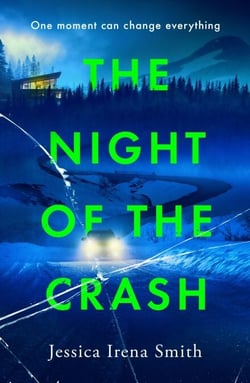 The Night of the Crash - An absolutely gripping thriller with an ending that will take your breath away