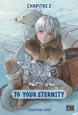 To Your Eternity Chapitre 002 - Une petite fille pas très sage