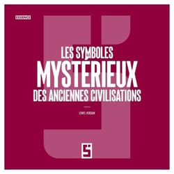 Les symboles mystérieux des anciennes civilisations