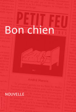 Bon chien - Nouvelle - Petit feu