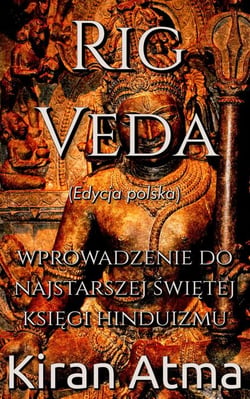 Rig Veda - Odkrywanie hinduskiego panteonu(Polish), #3