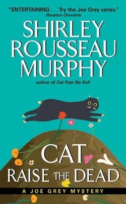 Cat Raise the Dead - A Joe Grey Mystery
