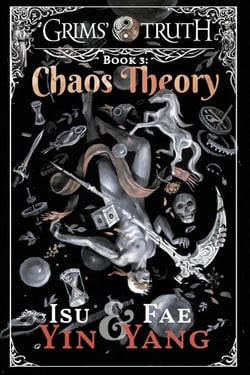 Chaos Theory - Grims' Truth, #3