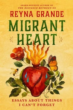 Migrant Heart - Essays About Things I Can't Forget