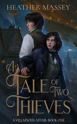 A Tale of Two Thieves - A Villainous Affair, #1