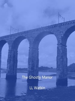 The Ghostly Manor - Eli Jones, #1