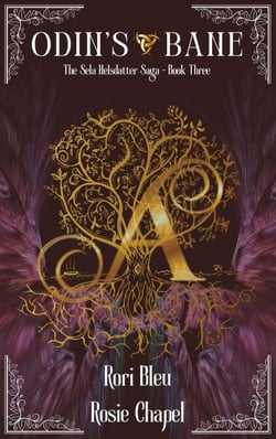 Odin’s Bane - The Sela Helsdatter Saga, #3