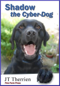 Shadow the Cyber-Dog - Shadow the Black Lab Tales, #2
