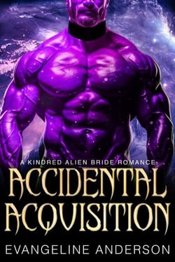 Accidental Acquisition: A Kindred Tales Novel - Kindred on Their Knees, #7