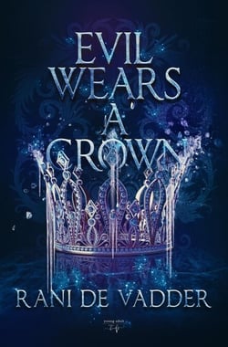 Evil Wears A Crown