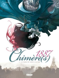 Chimère(s) 1887 - Tome 03 - La Furie de Saint-Lazare