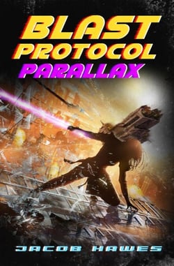 Blast Protocol: Parallax - Blast Protocol, #2
