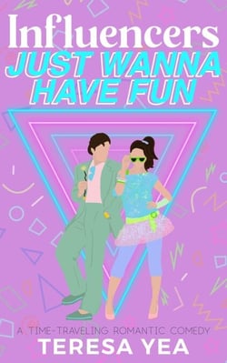 Influencers Just Wanna Have Fun - Time Travelers, #3