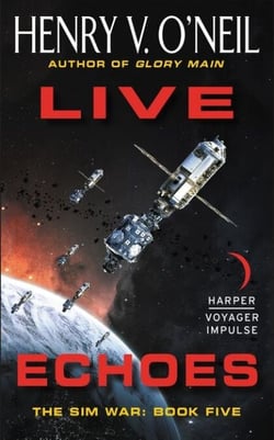 Live Echoes - The Sim War: Book Five