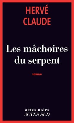 Les mâchoires du serpent