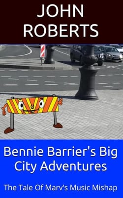 Bennie Barrier’s Big City Adventures; The Tale Of Marv’s Musical Mishap - Bennie Barrier's Big City Adventures