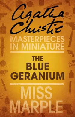 The Blue Geranium - A Miss Marple Short Story