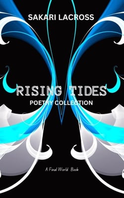 Rising Tides - A Final World, #1