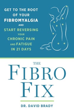 The Fibro Fix - Get to the Root of Your Fibromyalgia and Start Reversing Your Chronic Pain and Fatigue in 21 Days