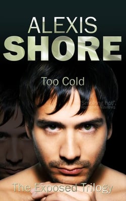 Too Cold - The Exposed Trilogy, #2
