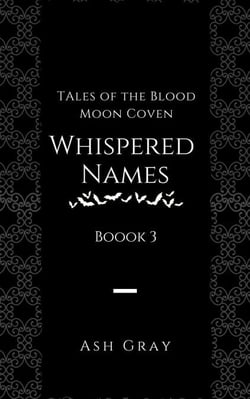Whispered Names - Tales of the Blood Moon Coven, #3