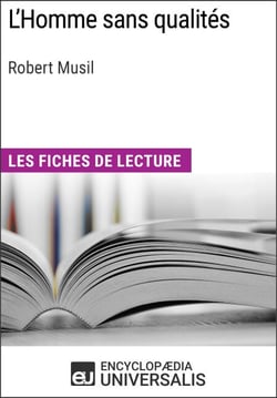 L'Homme sans qualités de Robert Musil - Les Fiches de lecture d'Universalis