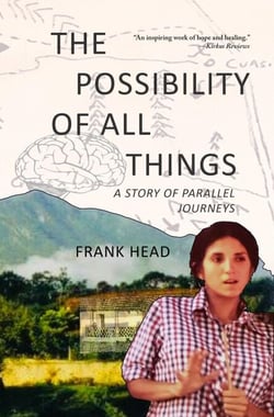 The Possibility of All Things: A Story of Parallel Journeys