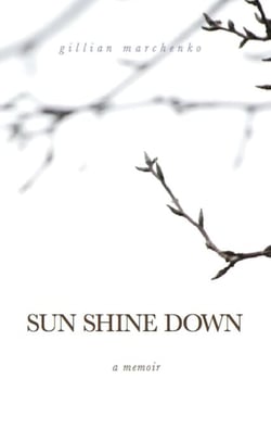 Sun Shine Down: A Memoir