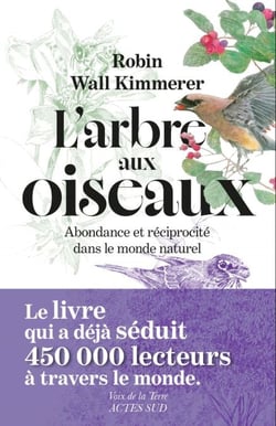 L'Arbre aux oiseaux - Abondance et réciprocité dans le monde naturel