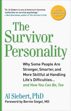 Survivor Personality - Why Some People Are Stronger, Smarter, and More Skillful at Handling Life's Difficulties... and How You Can Be, Too