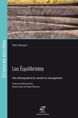 Les Équilibristes - Une ethnographie du conseil en management