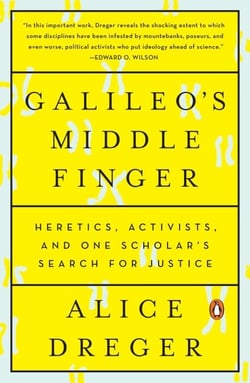 Galileo's Middle Finger - Heretics, Activists, and One Scholar's Search for Justice
