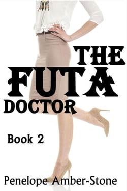 The Futa Doctor - The Futa Doctor, #2