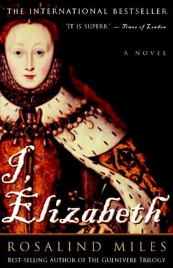 I, Elizabeth - A Novel