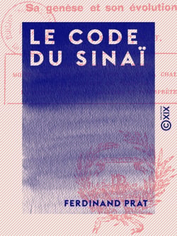 Le Code du Sinaï - Sa genèse et son évolution