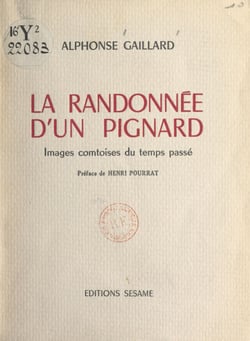 La randonnée d'un pignard - Images comtoises du temps passé