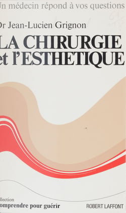 La chirurgie et l'esthétique
