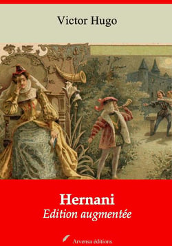 Hernani – suivi d'annexes - Nouvelle édition 2019