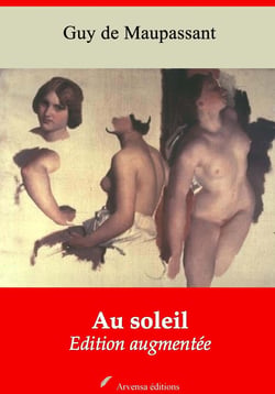Au soleil – suivi d'annexes - Nouvelle édition 2019