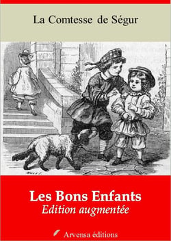 Les Bons Enfants – suivi d'annexes - Nouvelle édition 2019