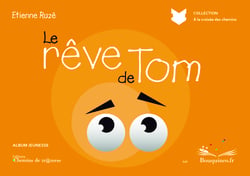 Le rêve de Tom