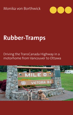 Rubber-Tramps - Driving the TransCanada Highway in a motorhome from Vancouver to Ottawa